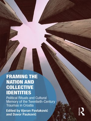 cover image of Framing the Nation and Collective Identities